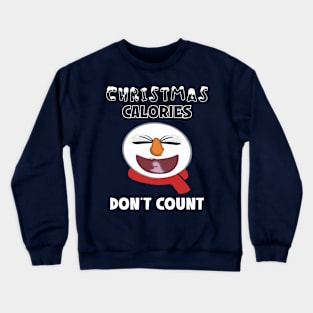 Christmas Calories Don't Count - Funny Workout Crewneck Sweatshirt